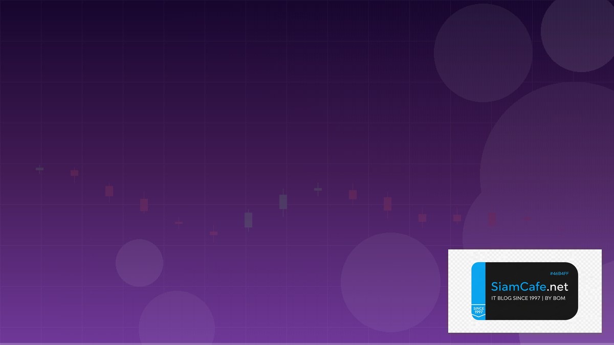 MQL5 Reference — คู่มือเทรด Forex ฉบับสมบูรณ์ 2026 | SiamCafe Blog