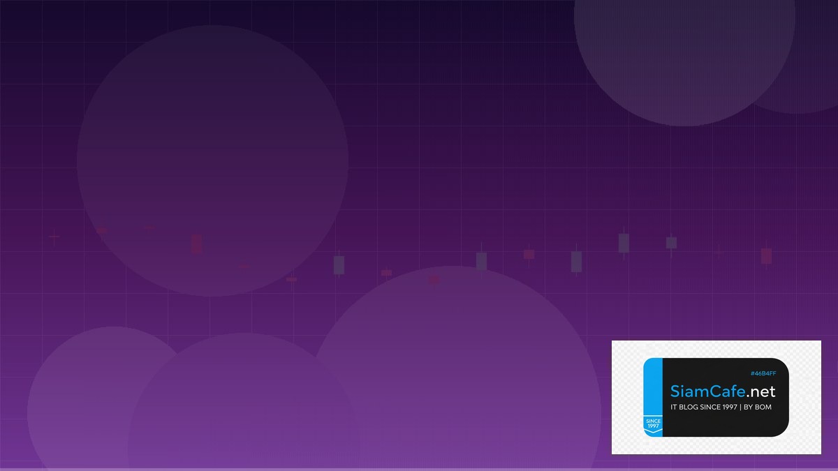 MQL5 Wiki — คู่มือเทรด Forex ฉบับสมบูรณ์ 2026 | SiamCafe Blog