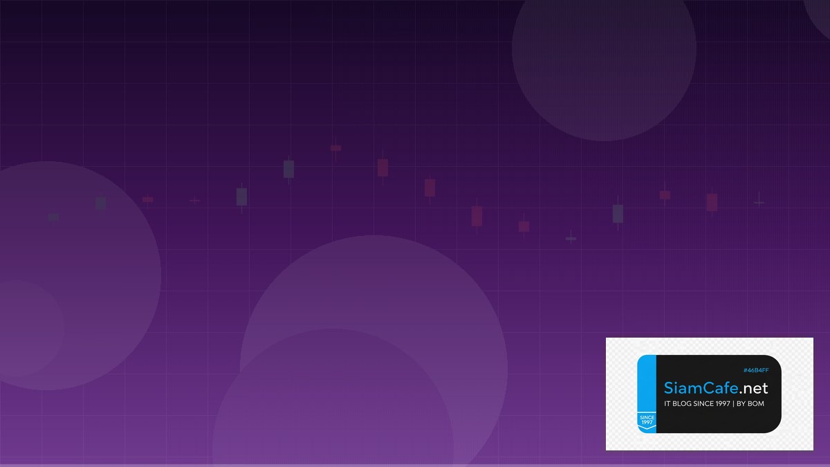 Ordertype MQL4 — คู่มือเทรด Forex ฉบับสมบูรณ์ 2026 | SiamCafe Blog