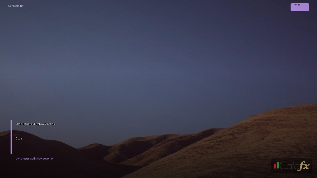 Qwik Resumability Low Code No Code | SiamCafe Blog