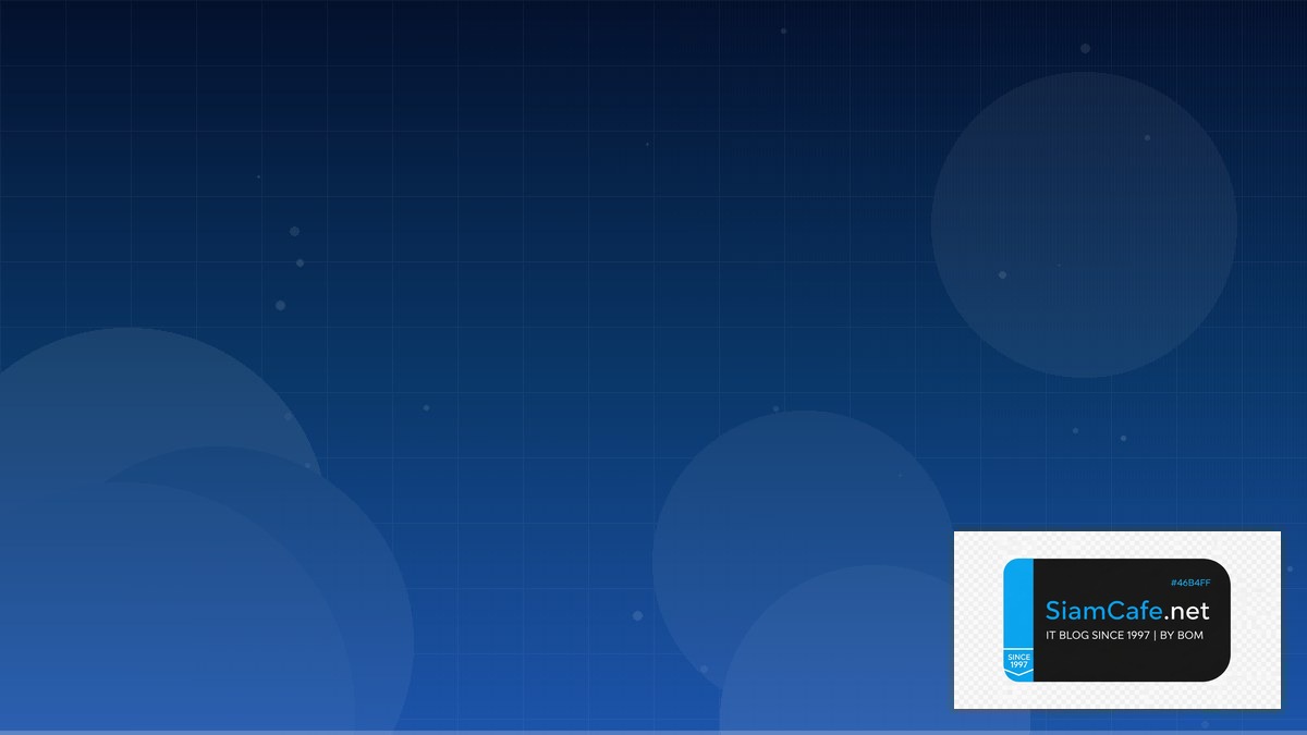 ฟนคนชพ | SiamCafe Blog