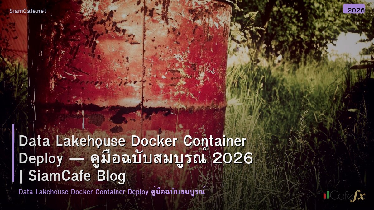 Data Lakehouse Docker Container Deploy