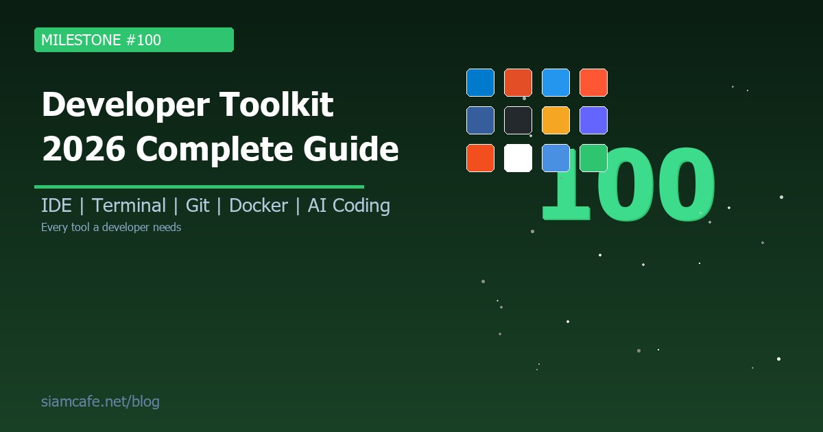developer toolkit 2026 complete guide