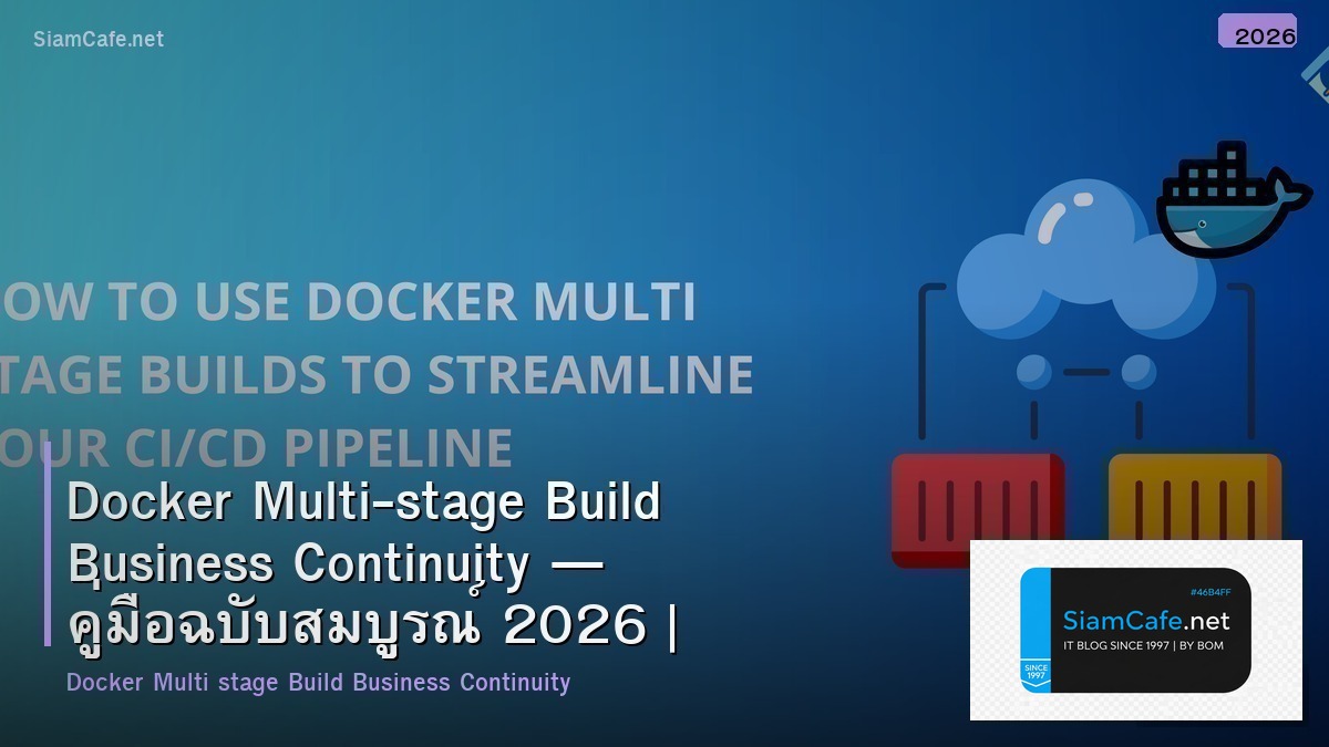 docker multi stage build business continuity