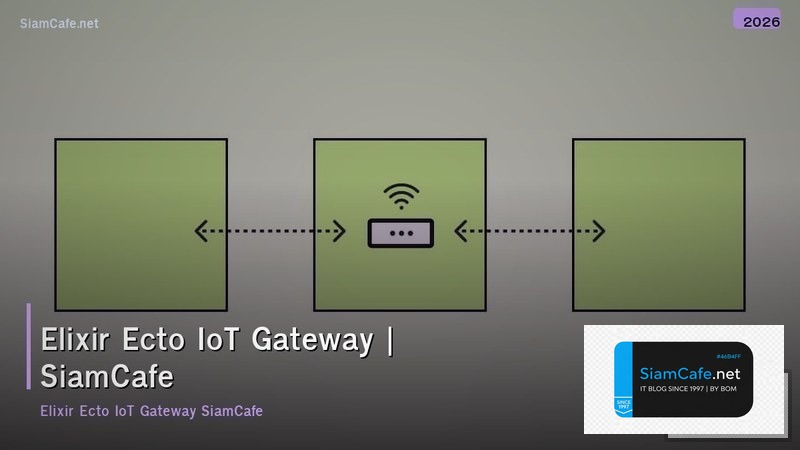 elixir ecto iot gateway