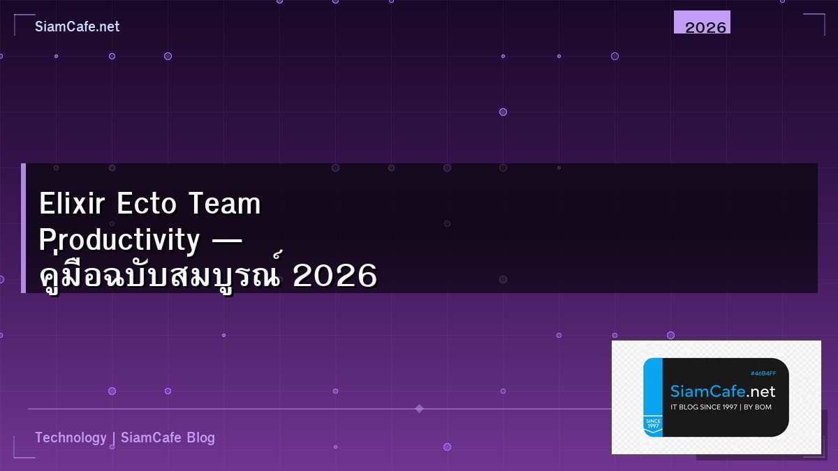 elixir ecto team productivity