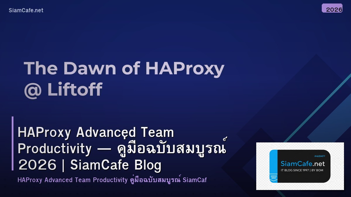 haproxy advanced team productivity