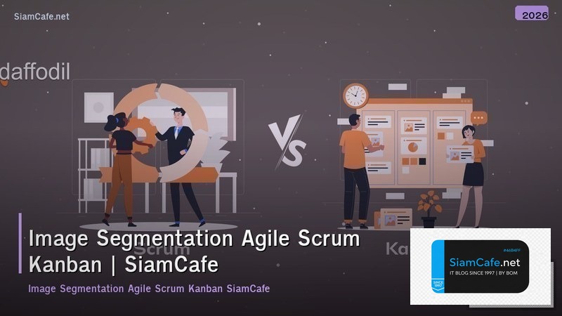 image segmentation agile scrum kanban