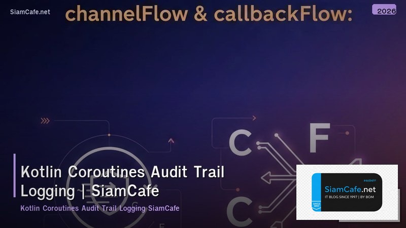 kotlin coroutines audit trail logging