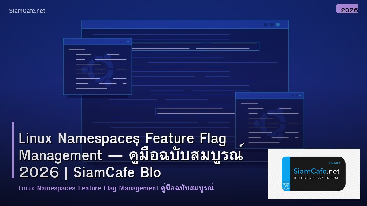 linux namespaces feature flag management