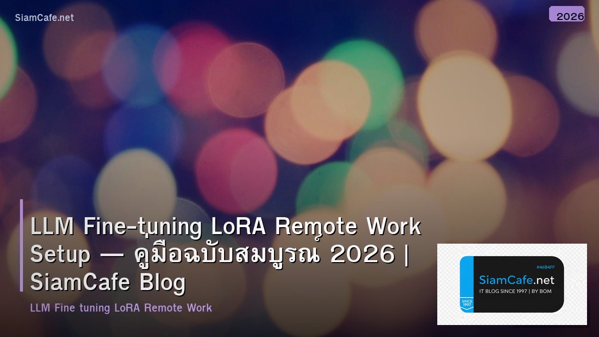 llm fine tuning lora remote work setup