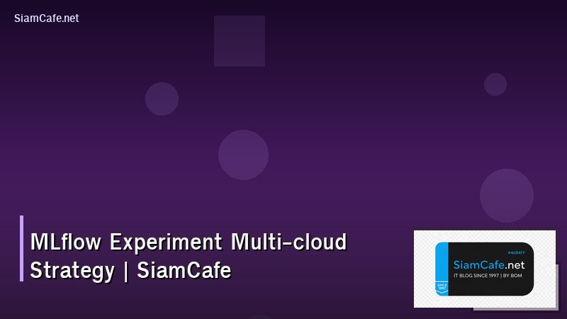 mlflow experiment multi cloud strategy