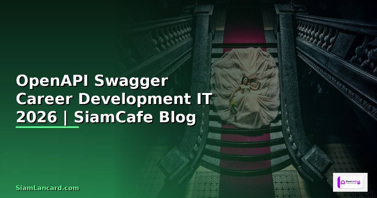 OpenAPI Swagger Career Development IT
