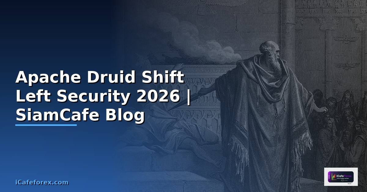 Apache Druid Shift Left Security