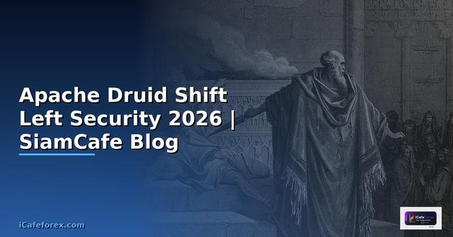 Apache Druid Shift Left Security