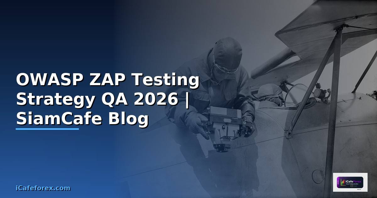 OWASP ZAP Testing Strategy QA