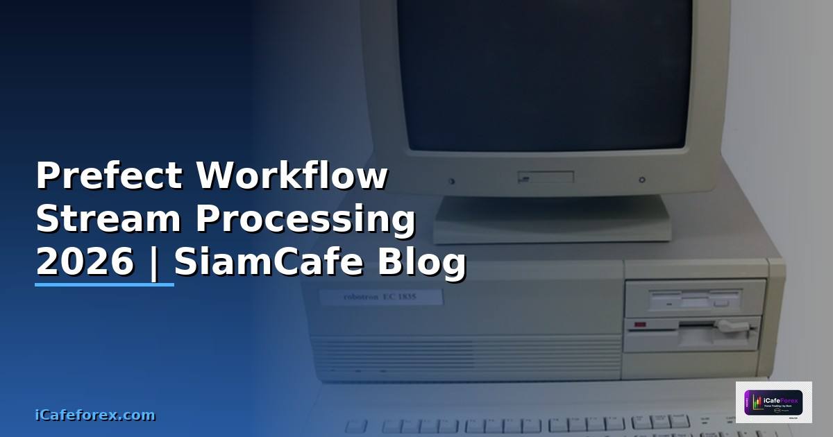 Prefect Workflow Stream Processing
