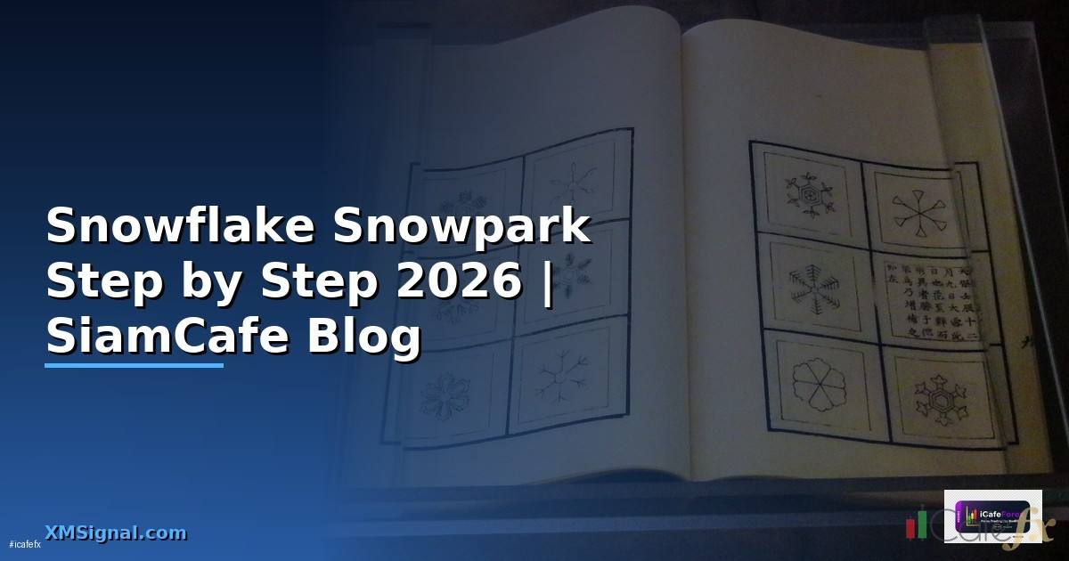 Snowflake Snowpark สำหรับมือใหม่ Step by Step