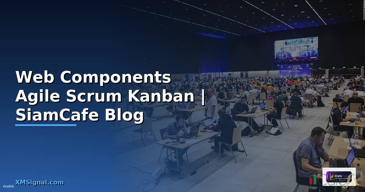 Web Components Agile Scrum Kanban