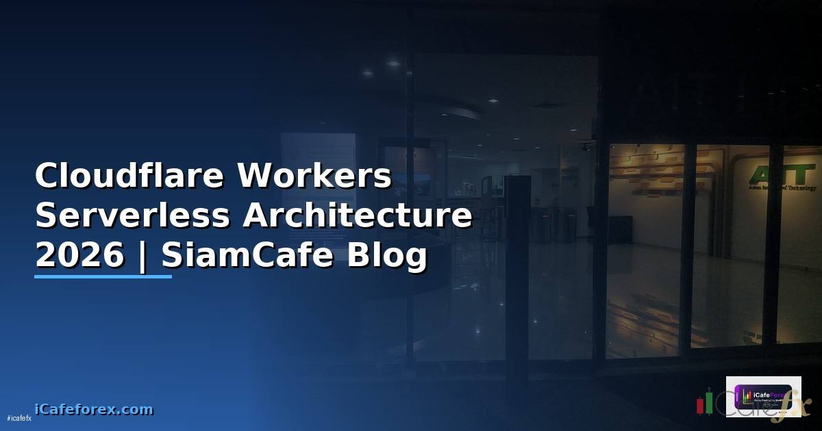 Cloudflare Workers Serverless Architecture