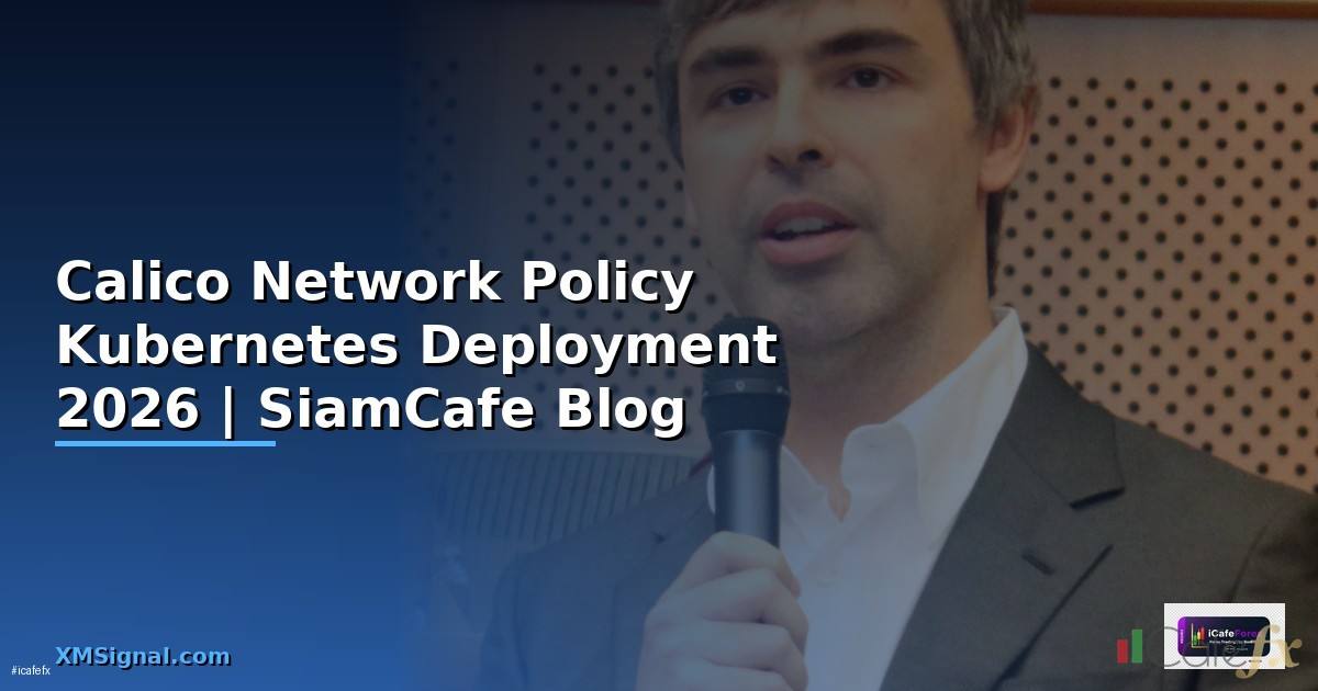 Calico Network Policy Kubernetes Deployment