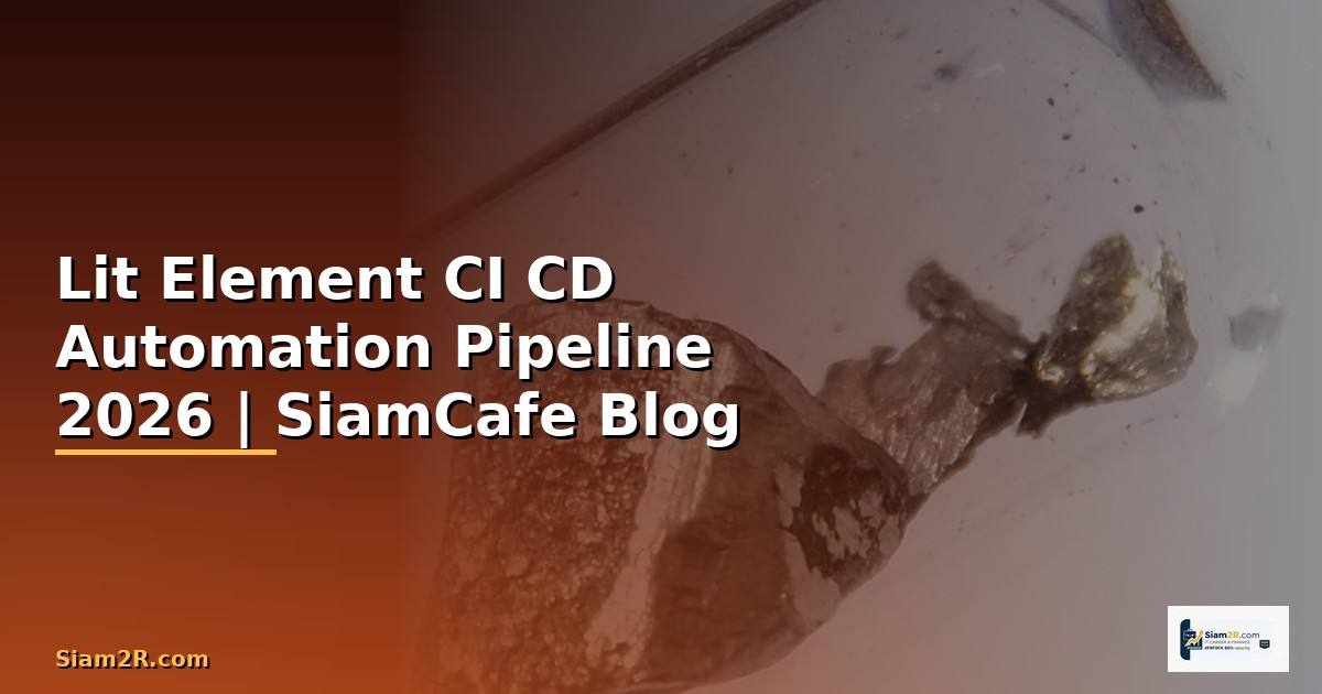 Lit Element CI CD Automation Pipeline