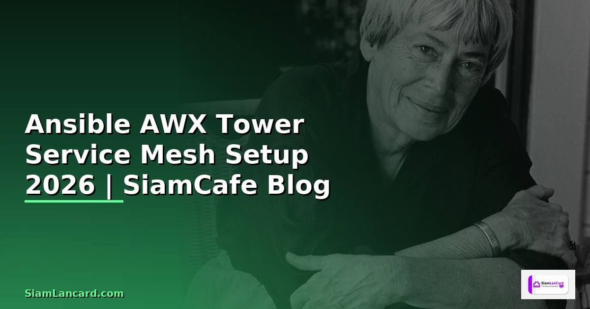 Ansible AWX Tower Service Mesh Setup