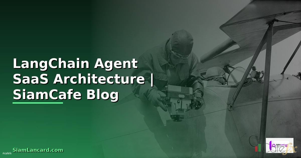 LangChain Agent SaaS Architecture