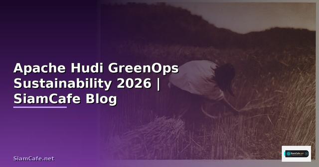 Apache Hudi GreenOps Sustainability