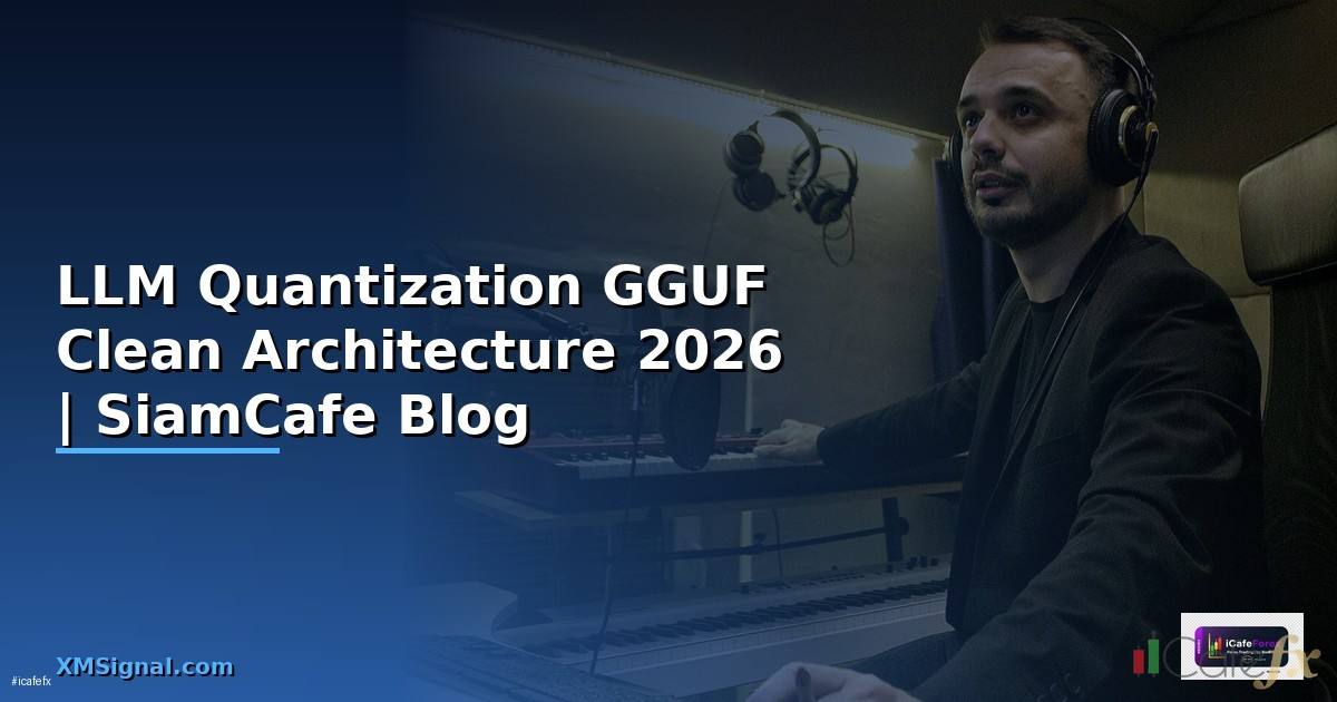 LLM Quantization GGUF Clean Architecture