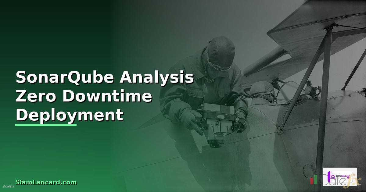 SonarQube Analysis Zero Downtime Deployment —