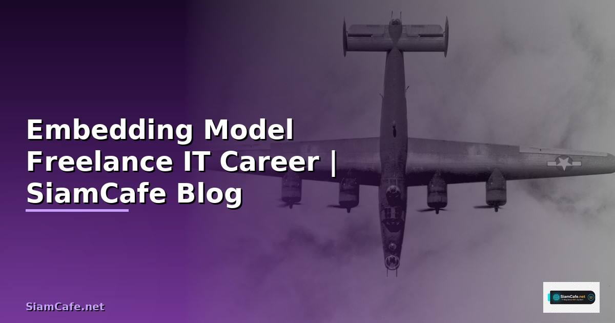 Embedding Model Freelance IT Career