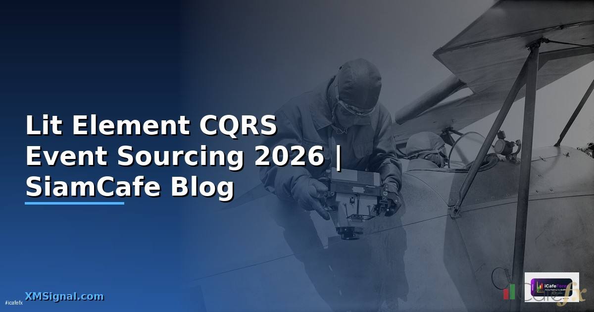 Lit Element CQRS Event Sourcing