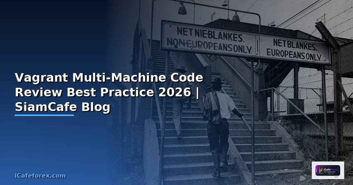 Vagrant Multi-Machine Code Review Best Practice