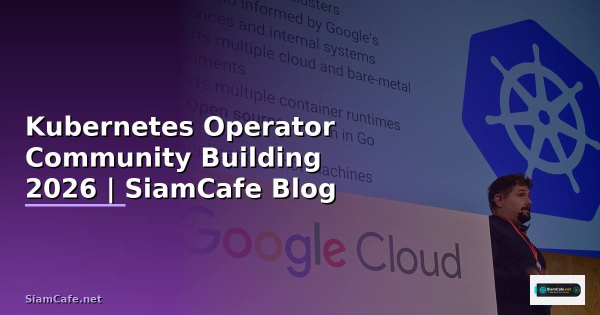 Kubernetes Operator Community Building