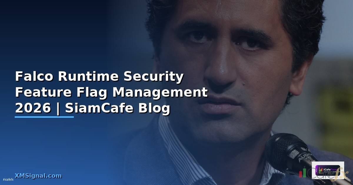 Falco Runtime Security Feature Flag Management