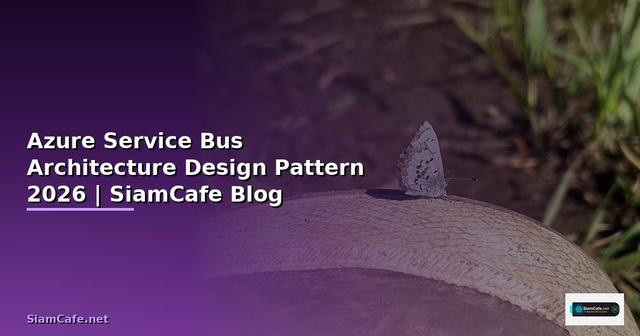 Azure Service Bus Architecture Design Pattern