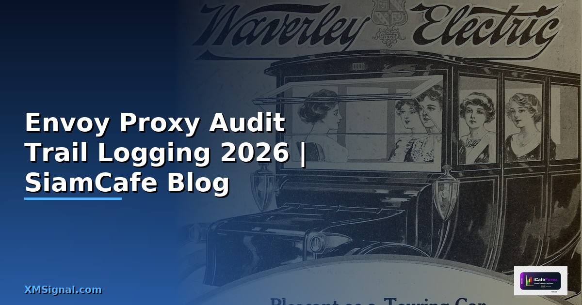 Envoy Proxy Audit Trail Logging