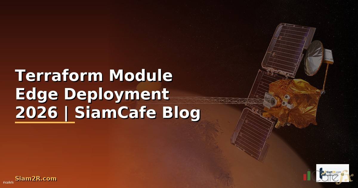 Terraform Module Edge Deployment