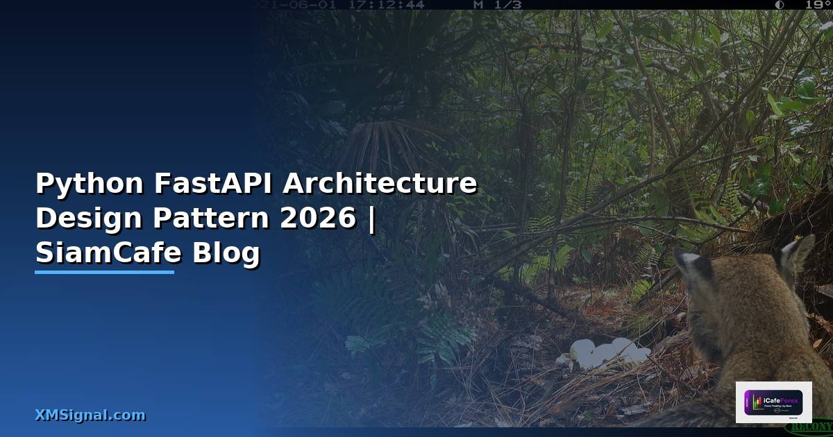 Python FastAPI Architecture Design Pattern