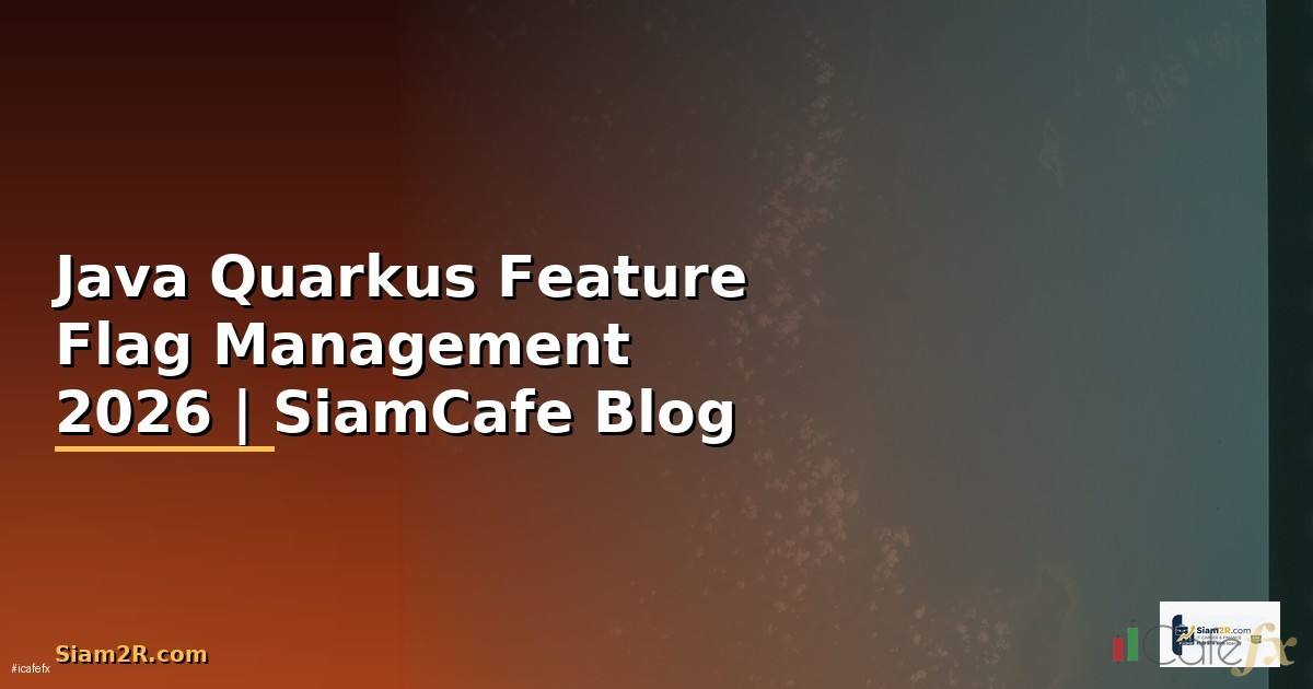 Java Quarkus Feature Flag Management