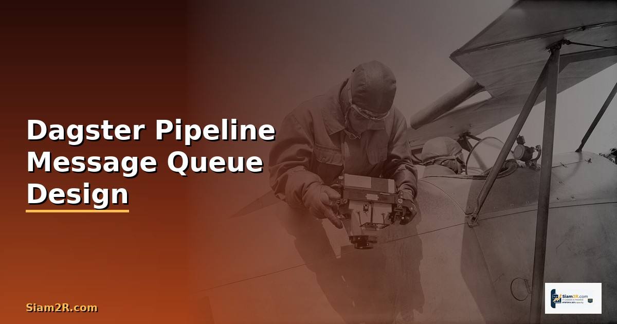Dagster Pipeline Message Queue Design —