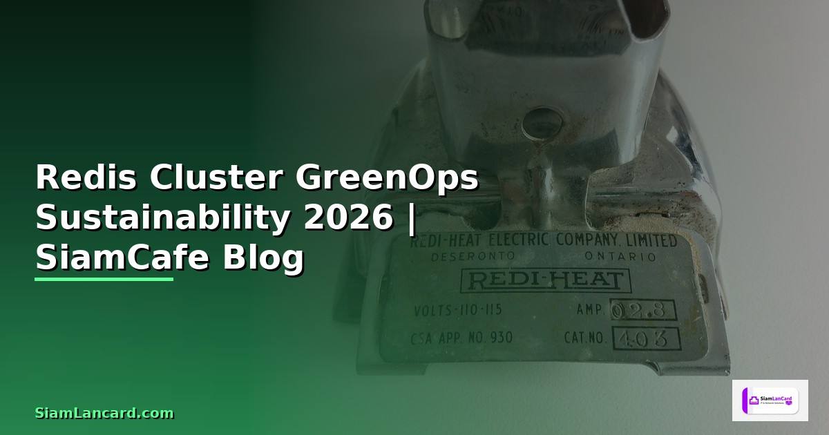 Redis Cluster GreenOps Sustainability