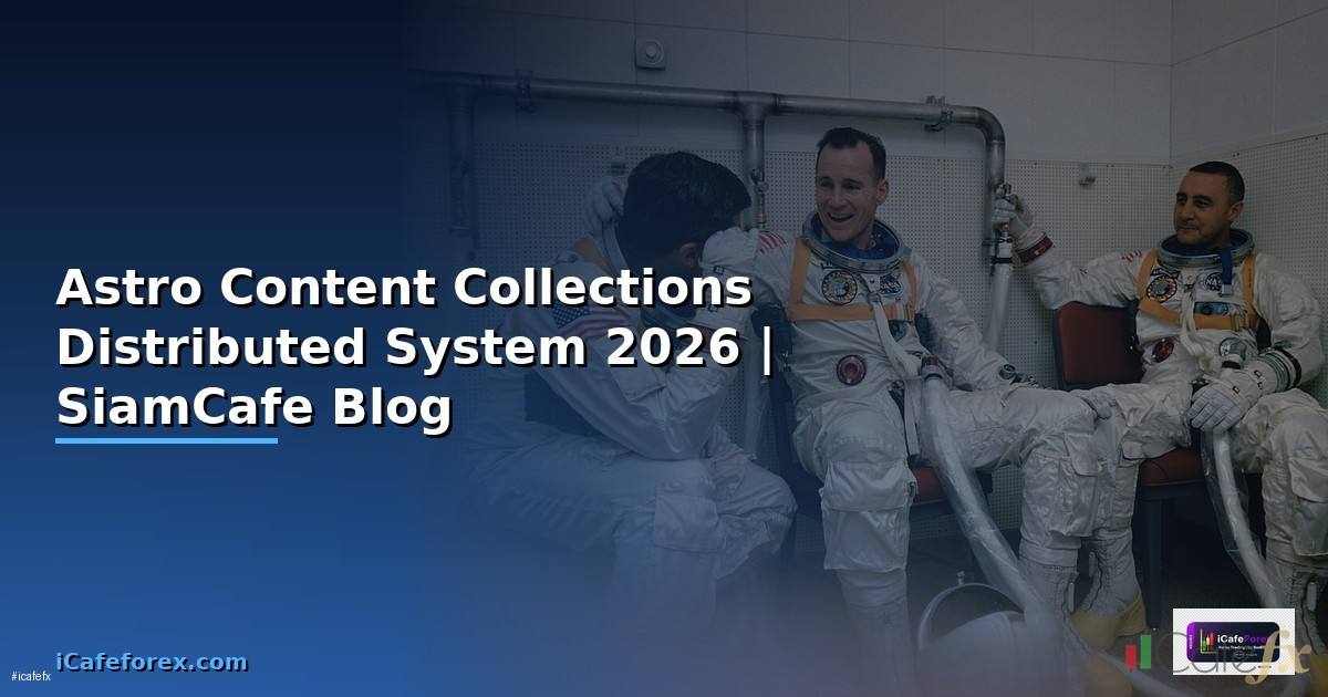Astro Content Collections Distributed System