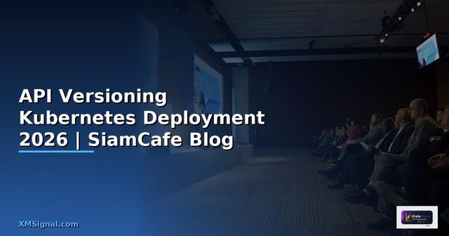 API Versioning Kubernetes Deployment