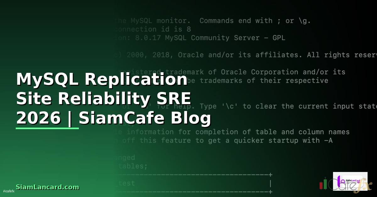 MySQL Replication Site Reliability SRE