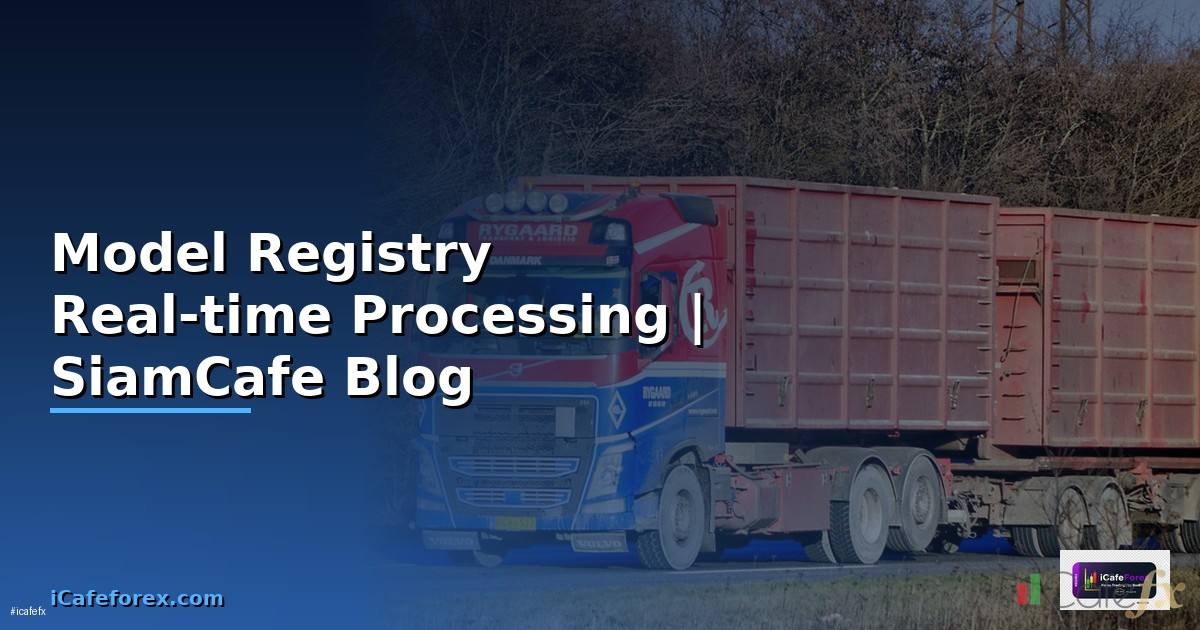 Model Registry Real-time Processing