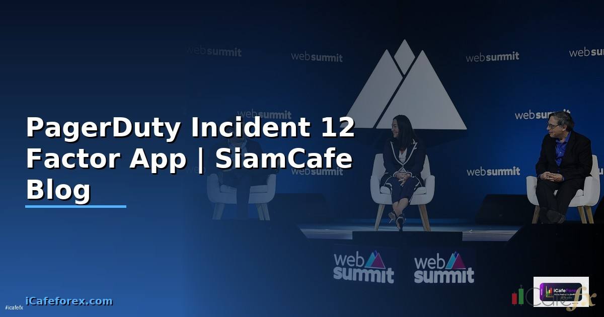 PagerDuty Incident 12 Factor App