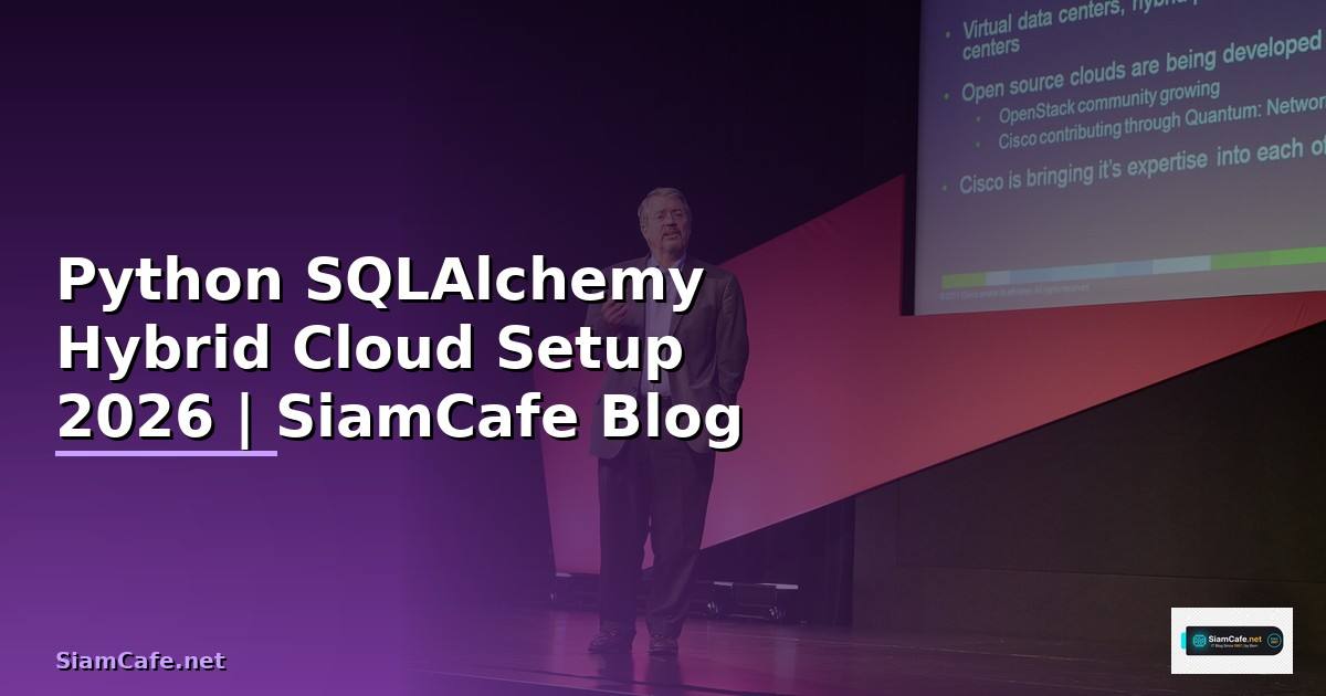 Python SQLAlchemy Hybrid Cloud Setup