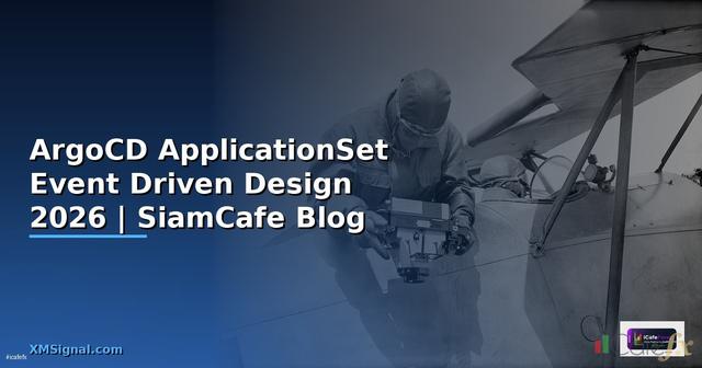 ArgoCD ApplicationSet Event Driven Design